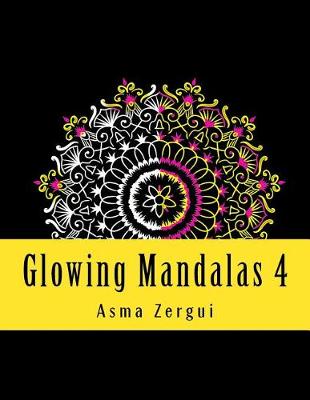 Book cover for Glowing Mandalas 4