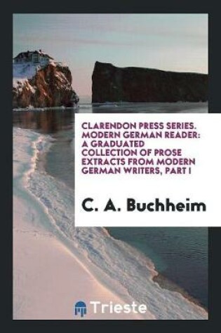 Cover of Clarendon Press Series. Modern German Reader