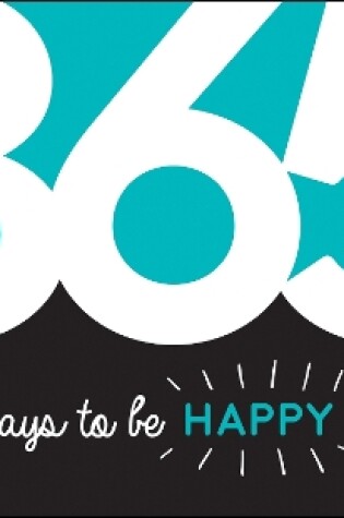 Cover of 365 Ways to Be Happy