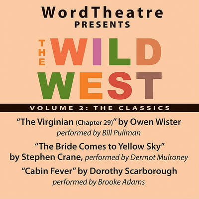 Book cover for Wordtheatre: The Wild West Vol 2