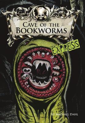 Book cover for Cave of the Bookworms - Express Edition