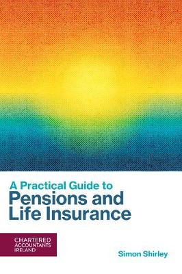 Book cover for A Practical Guide to Pensions and Life Assurance