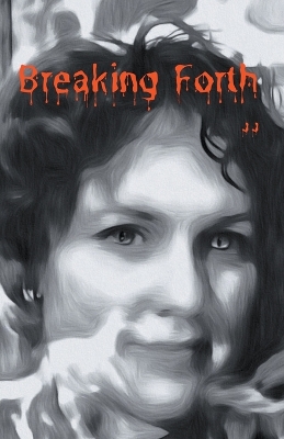Cover of Breaking Forth