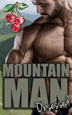 Book cover for Mountain Man Obsessed