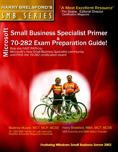 Book cover for Microsoft Small Business Specialist Primer & 70-282 Exam Preparation Guide