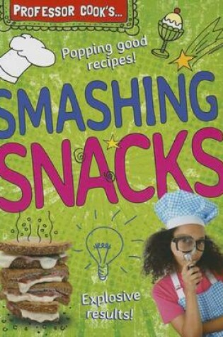 Cover of Professor Cook's Smashing Snacks