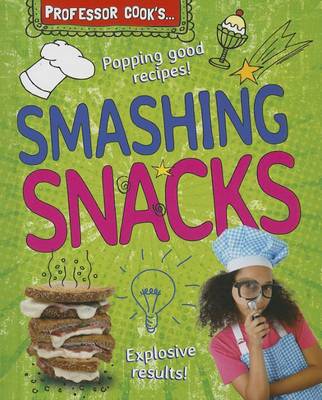 Book cover for Professor Cook's Smashing Snacks