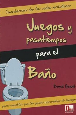 Cover of Juegos y Pasatiempos Para El Bano