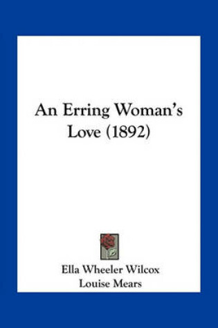 Cover of An Erring Woman's Love (1892)