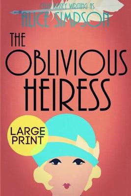 Cover of The Oblivious Heiress