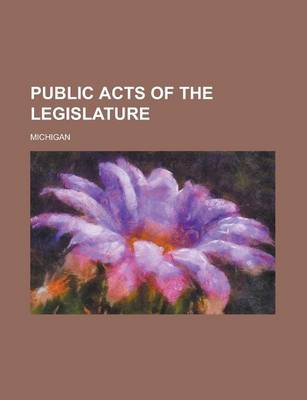 Book cover for Public Acts of the Legislature