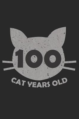 Book cover for 100 Cat Years Old