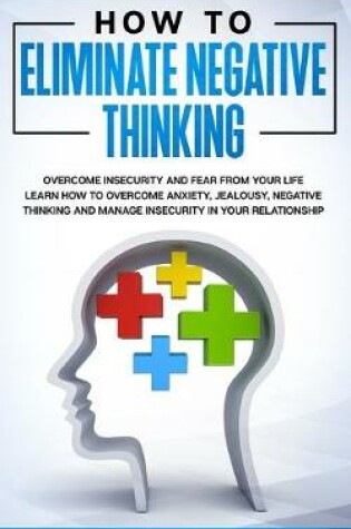 Cover of How to Eliminate Negative Thinking