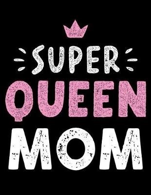 Book cover for Super Queen MOM