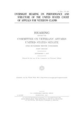 Cover of Oversight hearing on performance and structure of the United States Court of Appeals for Veterans Claims