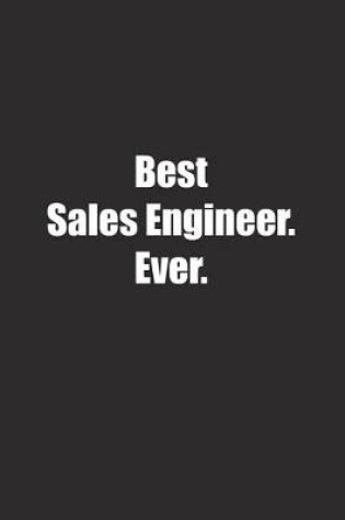 Cover of Best Sales Engineer. Ever.