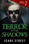 Book cover for Terror in the Shadows Vol. 7