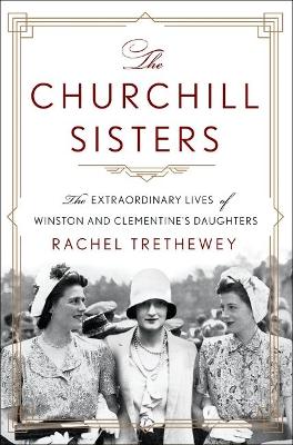 Book cover for The Churchill Sisters