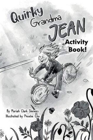 Cover of Quirky Grandma Jean Activity Book