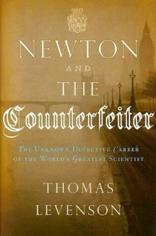 Newton and the Counterfeiter