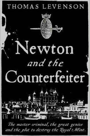 Cover of Newton and the Counterfeiter