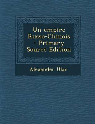 Book cover for Un Empire Russo-Chinois