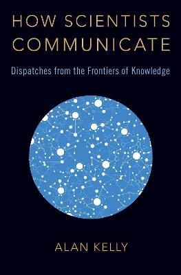 Book cover for How Scientists Communicate