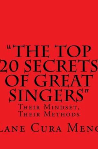 Cover of "The Top 20 Secrets of Great Singers"