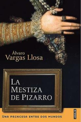Cover of La Mestiza de Pizarro