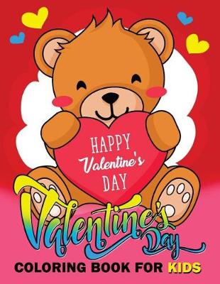 Book cover for Valentine Day Coloring Book for Kids