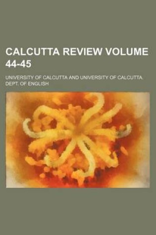 Cover of Calcutta Review Volume 44-45