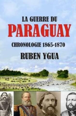 Cover of La Guerre Du Paraguay