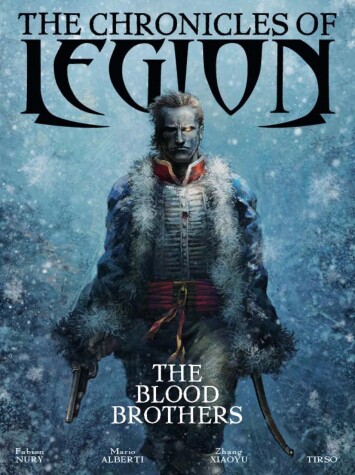 Cover of The Chronicles of Legion Vol. 3: The Blood Brothers