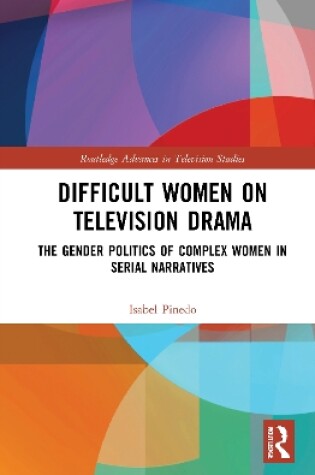 Cover of Difficult Women on Television Drama