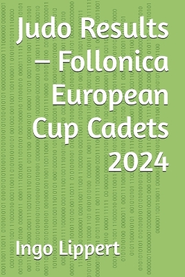 Cover of Judo Results - Follonica European Cup Cadets 2024