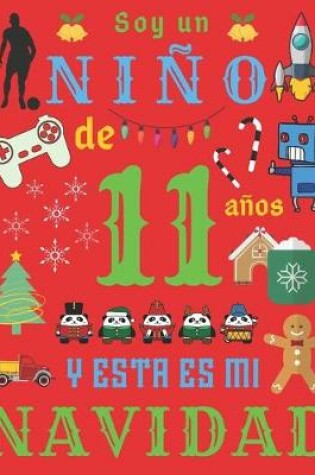 Cover of Soy un nino de 11 anos y esta es mi Navidad