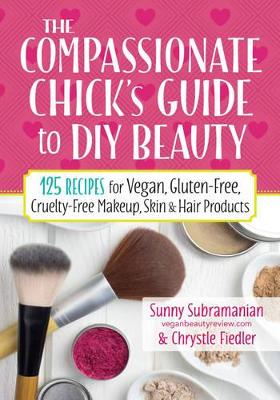 Book cover for Compassionate Chick's Guide to DIY Beauty