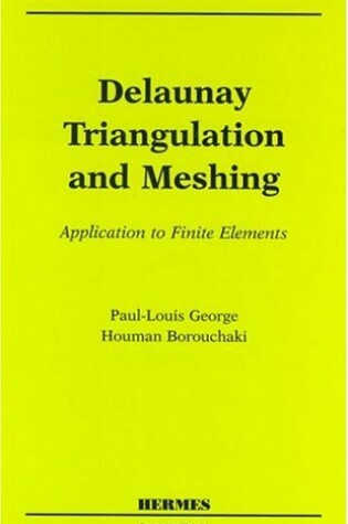 Cover of Delauney Triangulation and Meshing