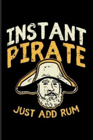 Cover of Instant Pirate Just Add Rum