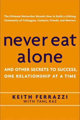 Cover of Never Eat Alone