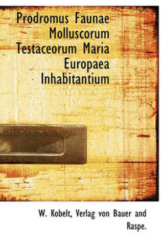 Cover of Prodromus Faunae Molluscorum Testaceorum Maria Europaea Inhabitantium