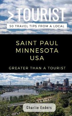 Book cover for Greater Than a Tourist- Saint Paul Minnesota USA