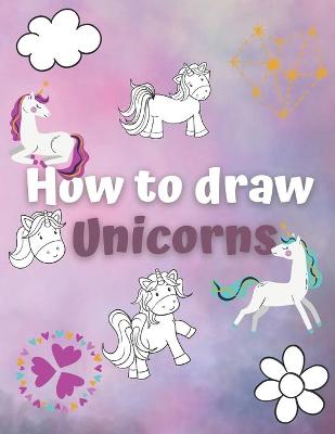 Book cover for How to draw Unicorns