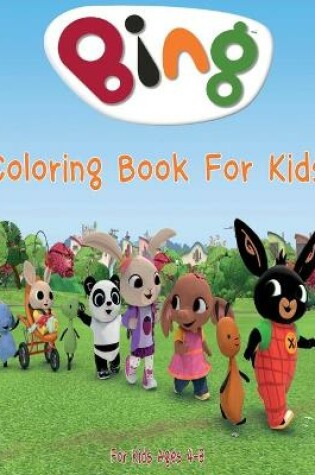 Cover of Bing Coloring Book For kids