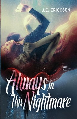 Book cover for Always, in This Nightmare