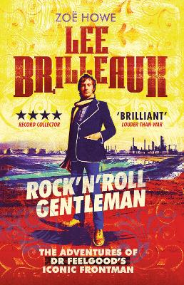 Book cover for Lee Brilleaux: Rock 'n' Roll Gentleman