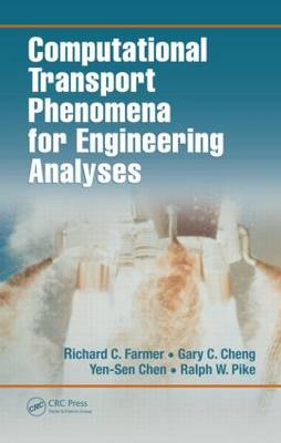 Book cover for Computational Transport Phenomena for Engineering Analyses