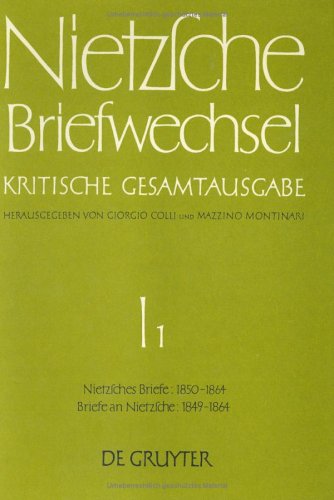 Book cover for Briefe Von Friedrich Nietzsche Juni 1850 - September 1864. Briefe an Friedrich Nietzsche Oktober 1849 - September 1864