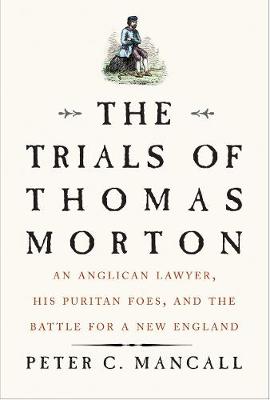 Book cover for The Trials of Thomas Morton