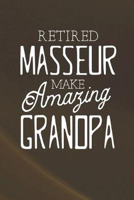 Book cover for Retired Masseur Make Amazing Grandpa